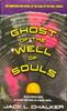 Ghost of the Well of Souls Thumbnail